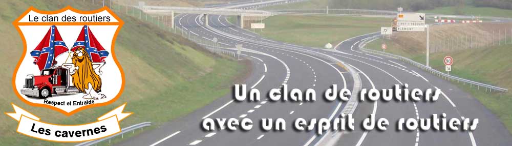 Le clan des routiers